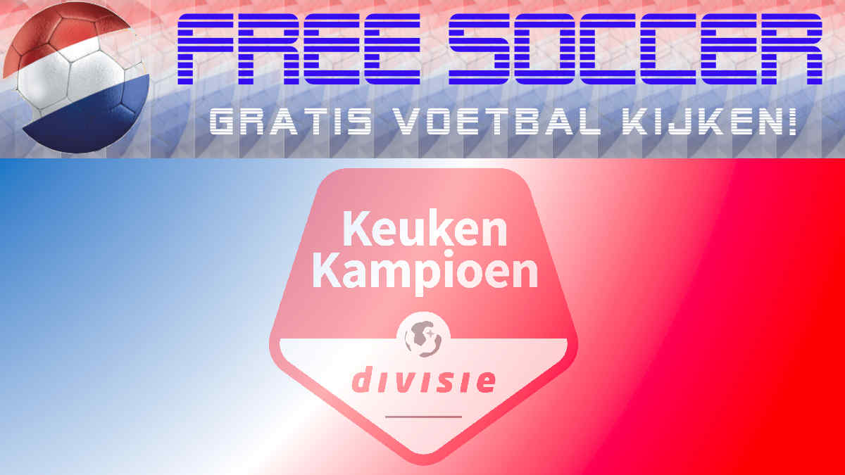 Live Keuken Kampioen Divisie KKD Livestream Voetbal